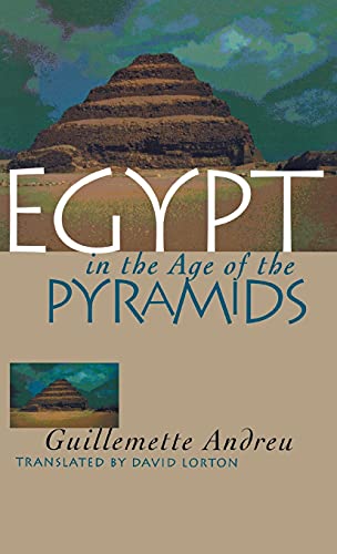 Imagen de archivo de Egypt in the Age of the Pyramids a la venta por Better World Books