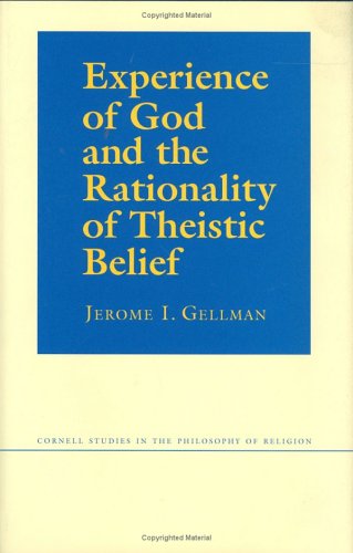 Experience of God and the Rationality of Theistic Belief (Cornell Studies in the Philosophy of Re...