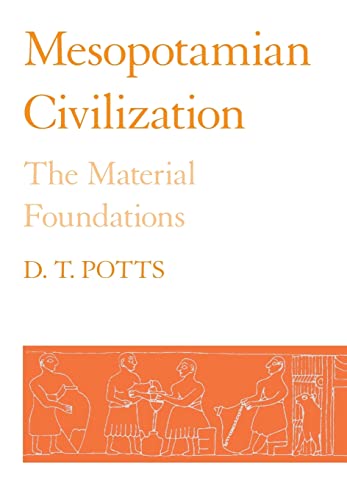 Beispielbild fr Mesopotamian Civilization : The Material Foundations zum Verkauf von Better World Books