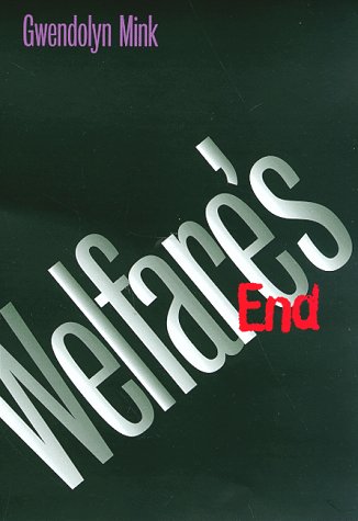 Stock image for Welfare's End for sale by HPB-Emerald