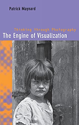 Stock image for The Engine of Visualization: Thinking through Photography for sale by Grey Matter Books