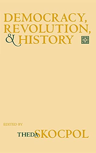 9780801433771: Democracy, Revolution, and History (The Wilder House Series in Politics, History and Culture)