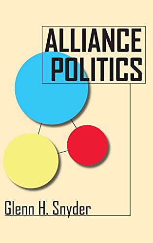 Stock image for Alliance Politics for sale by Blackwell's