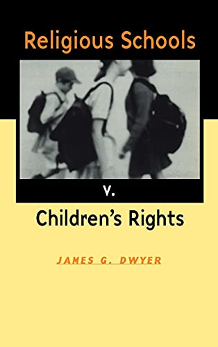 Beispielbild fr Religious Schools V. Children's Rights zum Verkauf von Better World Books