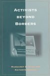 Imagen de archivo de Activists beyond Borders: Advocacy Networks in International Politics a la venta por Mispah books