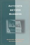 9780801434440: Activists Beyond Borders: Advocacy Networks in International Politics