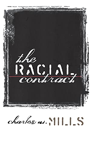 The Racial Contract - Charles W. Mills