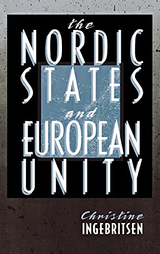 Beispielbild fr The Nordic States and European Unity zum Verkauf von Better World Books