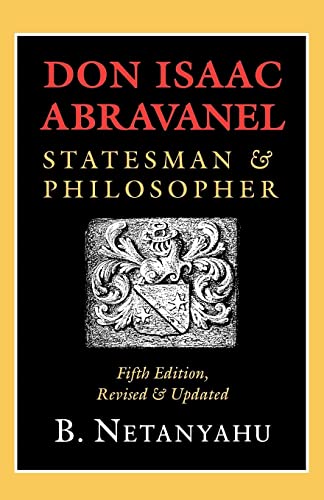 9780801434877: Don Isaac Abravanel: Statesman and Philosopher