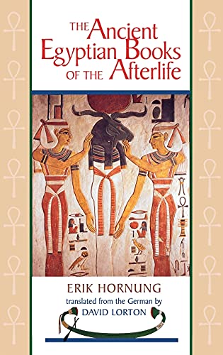 The Ancient Egyptian Books of the Afterlife (9780801435157) by Hornung, Erik