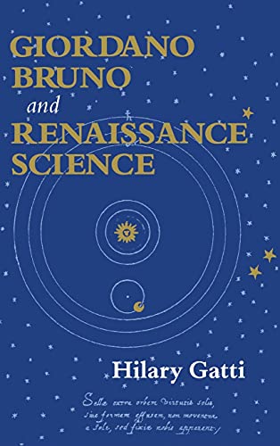 Stock image for Giordano Bruno and Renaissance Science for sale by Better World Books: West