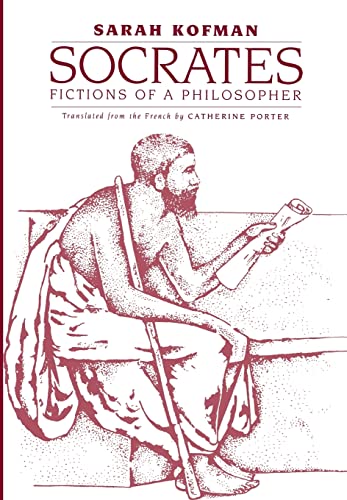 SOCRATES: FICTIONS OF A PHILOSOPHER