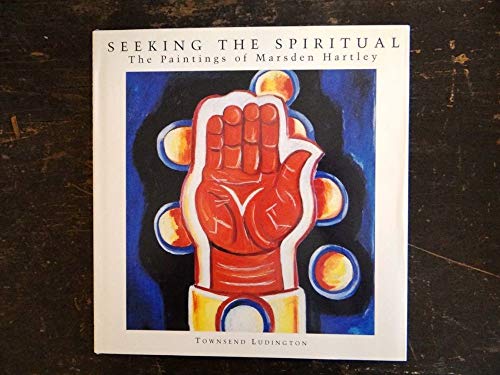 9780801435539: Seeking the Spiritual: The Paintings of Marsden Hartley