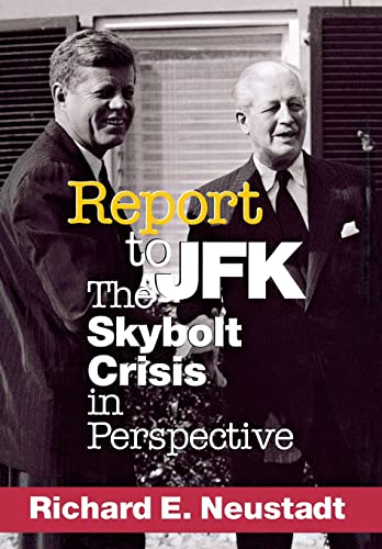 Beispielbild fr Report to JFK : The Skybolt Crisis in Perspective zum Verkauf von Better World Books