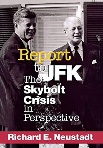 Stock image for Report to JFK : The Skybolt Crisis in Perspective for sale by Better World Books