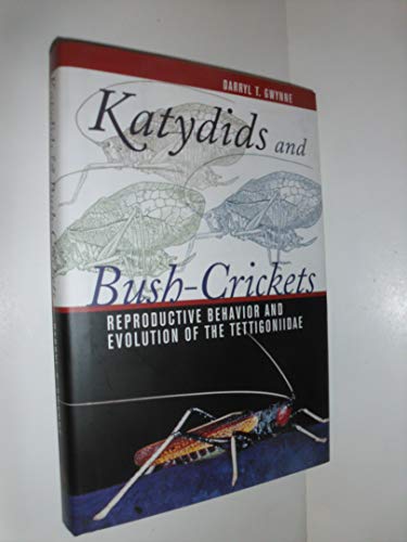 Stock image for Katydids and Bush-Crickets Reproductive Behavior and Evolution of the Tettigoniidae for sale by Chequamegon Books