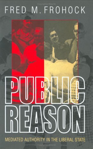 9780801436772: Public Reason: Mediated Authority in the Liberal State