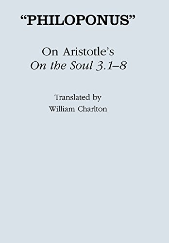 On Aristotle's "On the Soul 3.1 8" (Ancient Commentators on Aristotle)