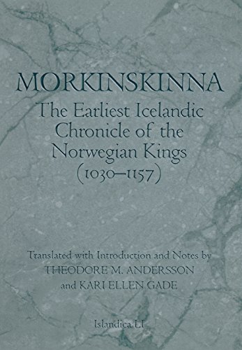 9780801436949: Morkinskinna: The Earliest Icelandic Chronicle of the Norwegian Kings (1030–1157): 51 (Islandica)