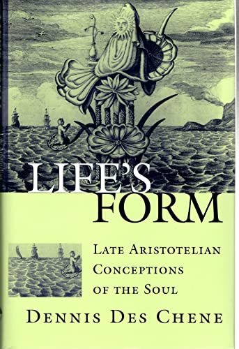 9780801437632: Life's Forms: Late Aristotelian Conceptions of the Soul