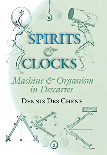 9780801437649: Spirits and Clocks: Machine and Organism in Descartes