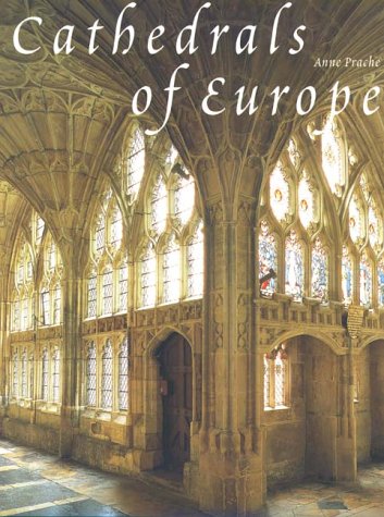 Stock image for Cathedrals of Europe for sale by Better World Books