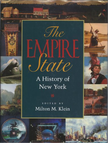 Beispielbild fr The Empire State : a history of New York. zum Verkauf von Kloof Booksellers & Scientia Verlag