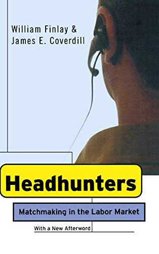 Stock image for Headhunters: Matchmaking in the Labor Market for sale by Your Online Bookstore