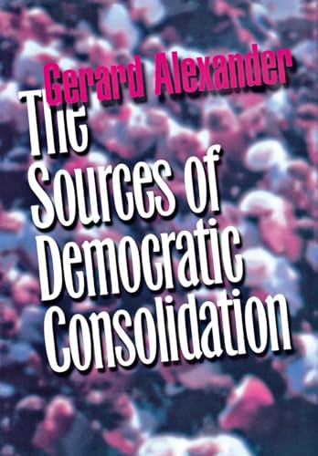 Beispielbild fr The Sources of Democratic Consolidation zum Verkauf von Amazing Books Pittsburgh