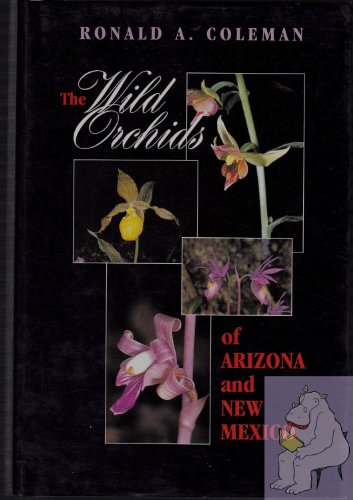 The wild orchids of Arizona and New Mexico.