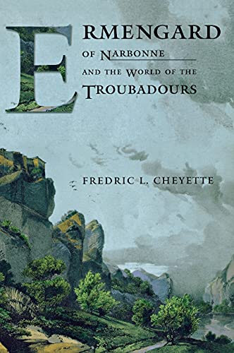 9780801439520: Ermengard of Narbonne and the World of the Troubadours