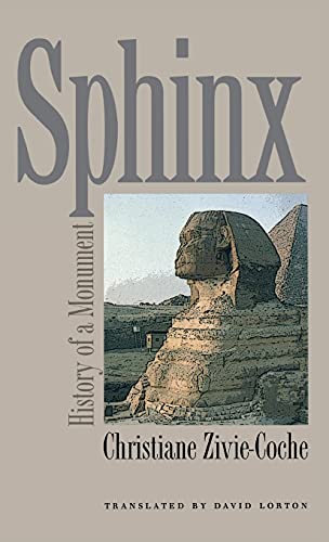 Imagen de archivo de Sphinx: History of a Monument a la venta por Magers and Quinn Booksellers