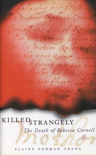 Imagen de archivo de Killed Strangely: The Death of Rebecca Cornell a la venta por Goodwill San Antonio