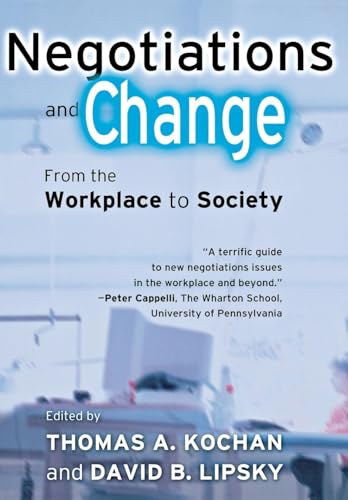 Stock image for Negotiations and Change: From the Workplace to Society for sale by Irish Booksellers