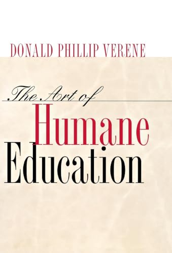 Beispielbild fr The Art of Humane Education zum Verkauf von Better World Books