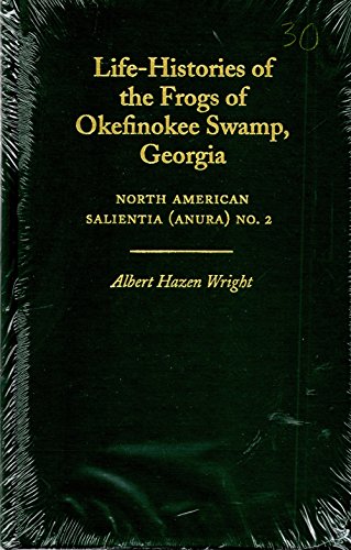 Beispielbild fr Life-Histories of the Frogs of Okefinokee Swamp, Georgia: North American Salientia (Anura) No. 2 zum Verkauf von Powell's Bookstores Chicago, ABAA