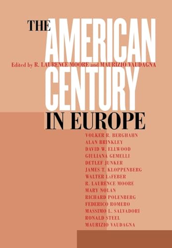 Imagen de archivo de The American Century in Europe a la venta por SecondSale