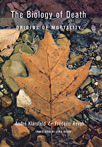 Stock image for The Biology of Death : Origins of Mortality for sale by Better World Books