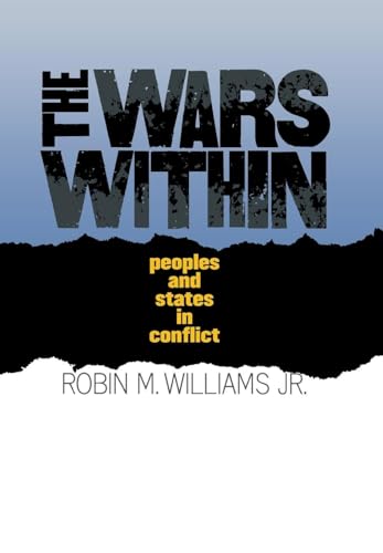 Beispielbild fr The Wars Within   Peoples and States in Conflict zum Verkauf von Revaluation Books