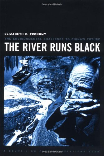 Stock image for The River Runs Black: The Environmental Challenge to China's Future for sale by BookHolders