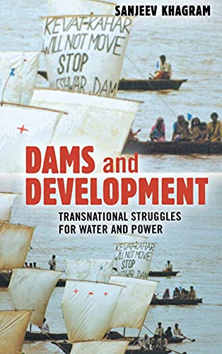 Imagen de archivo de Dams and Development: Transnational Struggles for Water and Power a la venta por Midtown Scholar Bookstore