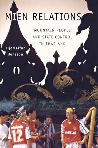 Imagen de archivo de Mien Relations: Mountain People and State Control in Thailand a la venta por medimops