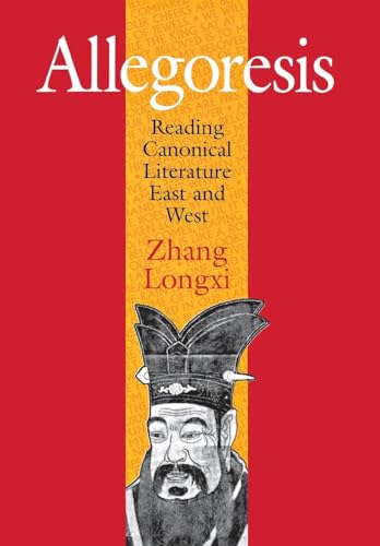 Imagen de archivo de Allegoresis : Reading Canonical Literature East and West a la venta por Better World Books