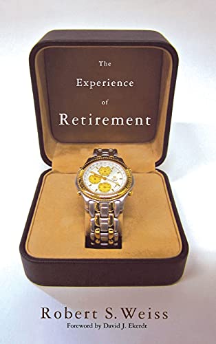 Beispielbild fr The Experience of Retirement (ILR Press Book) zum Verkauf von Midtown Scholar Bookstore
