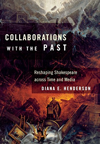 9780801444197: Collaborations with the Past: Reshaping Shakespeare across Time and Media