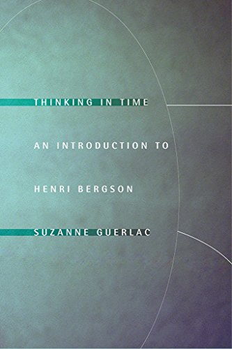 9780801444210: Thinking in Time: An Introduction to Henri Bergson