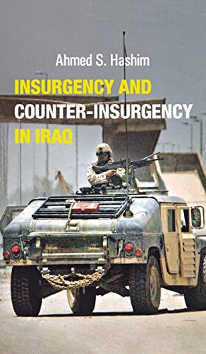 9780801444524: Insurgency and Counter-Insurgency in Iraq (Crises in World Politics)