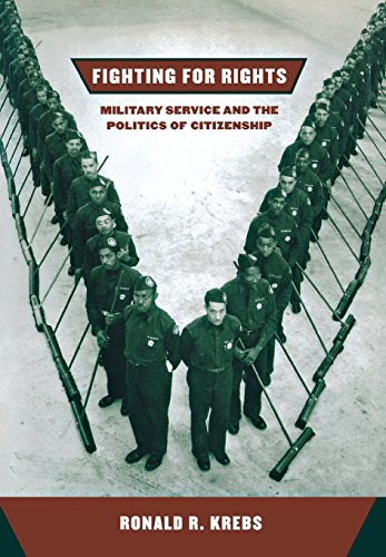 9780801444654: Fighting for Rights: Military Service and the Politcs of Citizenship