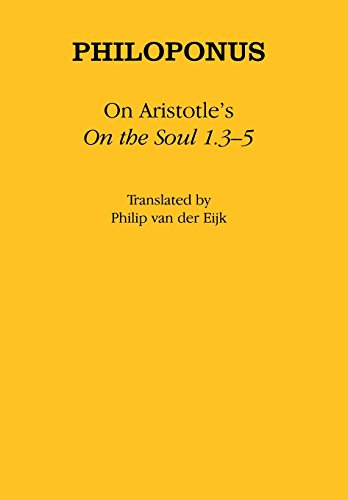 Beispielbild fr Philoponus: On Aristotle's 'On the Soul 1.3-5'. zum Verkauf von Powell's Bookstores Chicago, ABAA