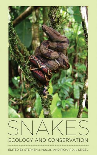 Imagen de archivo de Snakes: Ecology and Conservation a la venta por Midtown Scholar Bookstore